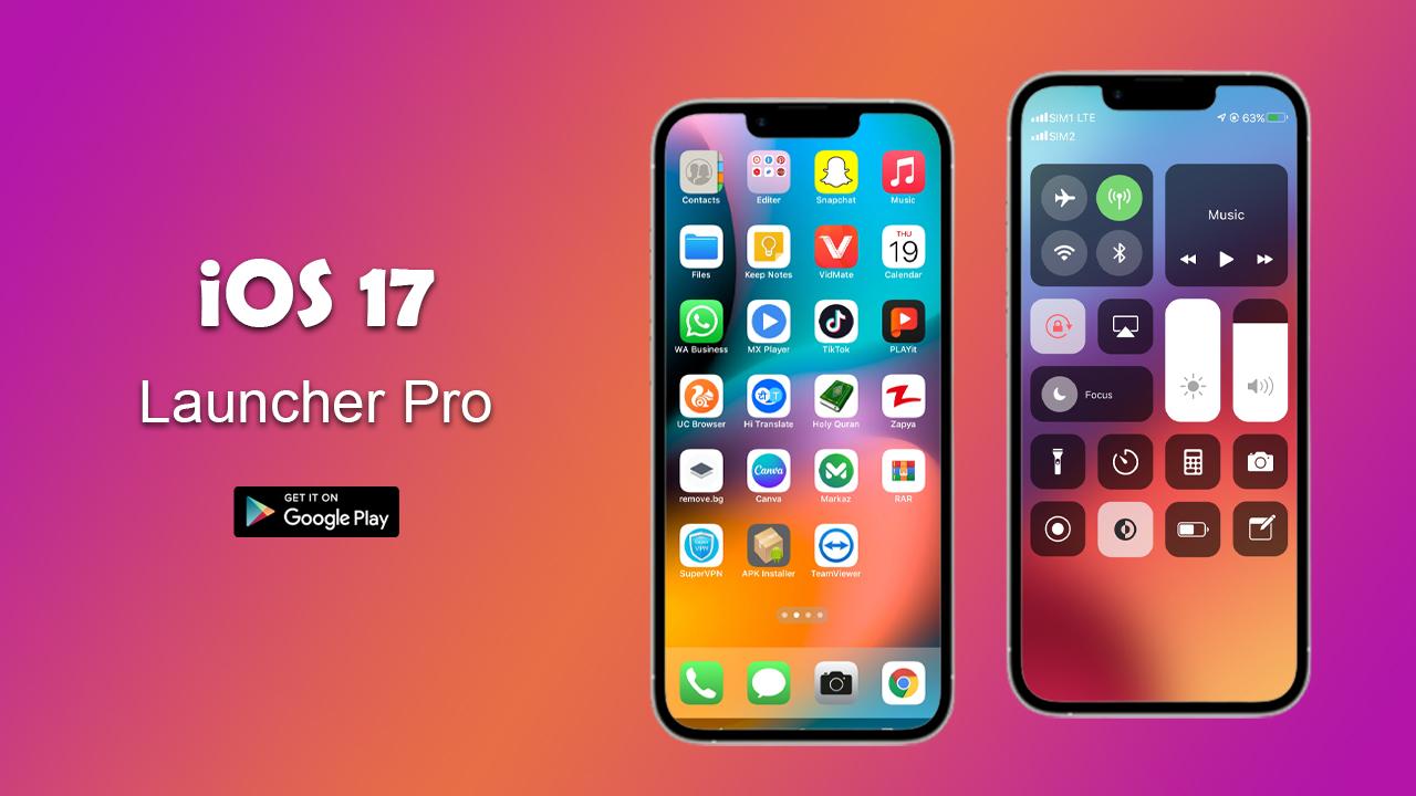 Launcher iOS 17 Pro APK App