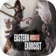 Eastern Exorcist APK Eastern Exorcist APK APK
