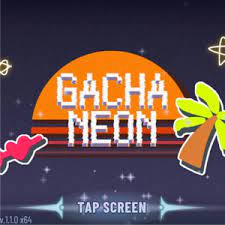 Gacha Neon Version 1.7 APK for Android 2022