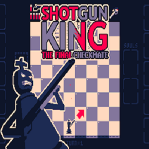 Shotgun King: The Final Checkmate is Shooty Chess Fun